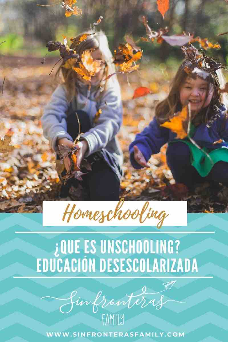 ¿Que es Unschooling?’