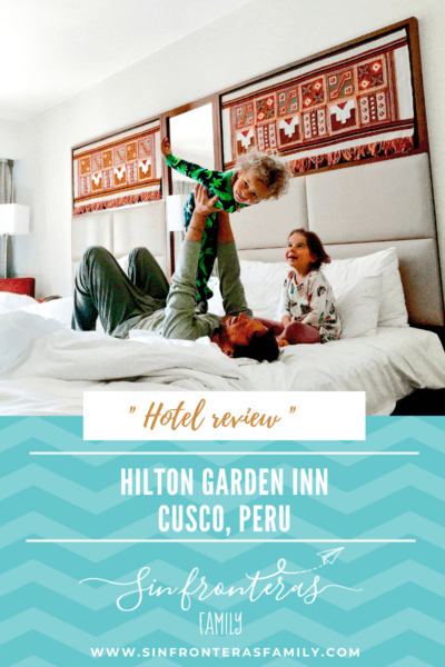 Experiencia Hilton Garden Inn, Cusco
